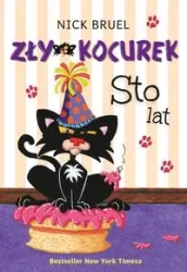 Zły Kocurek Sto lat - Nick Bruel