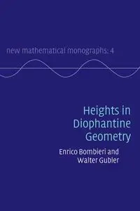 Heights in Diophantine Geometry - Bombieri Enrico