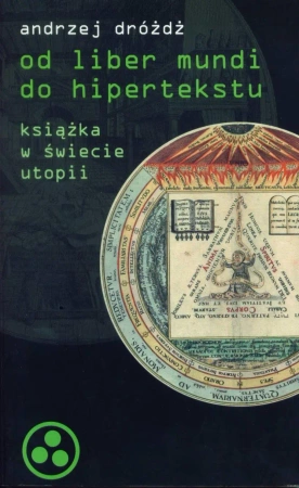 eBook Od Liber Mundi do hipertekstu - Andrzej Dróżdż
