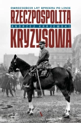 Rzeczpospolita kryzysowa - Andrzej Krajewski