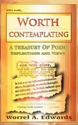 Worth contemplating - Edwards Worrel A.