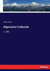 Allgemeine Erdkunde - Julius Hann