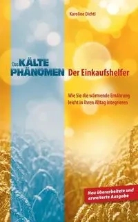 Das Kältephänomen - Karoline Dichtl