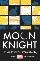 Moon Knight Z martwych powstaną T. 2 - Brian Wood, Greg Smallwood, Giuseppe Camuncoli