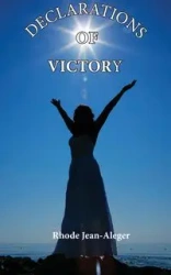 Declarations of Victory - Jean-Aleger Rhode