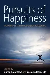 Pursuits of Happiness - Mathews Gordon
