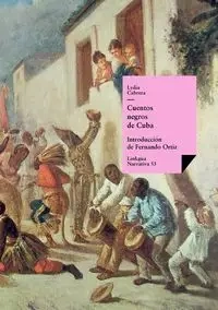 Cuentos negros de Cuba - Lydia Cabrera
