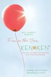 WSP FUN IN THE SUN KENKEN - WILL SHORTZ