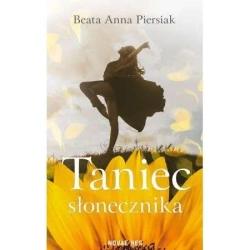 Taniec słonecznika - Beata Anna Piersiak