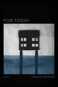For Today - Carolyn Hembree
