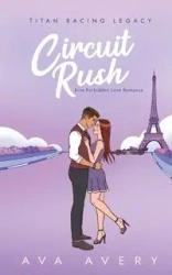 Circuit Rush - Avery Ava