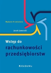 Wstęp do rachunkowości przedsiębiorstw w.4 - Jacek Jaworski