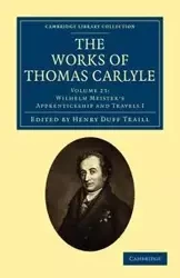The Works of Thomas Carlyle - Volume 23 - Thomas Carlyle