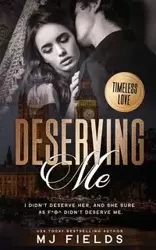 Deserving Me - Field MJ