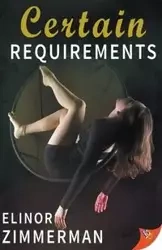 Certain Requirements - Elinor Zimmerman