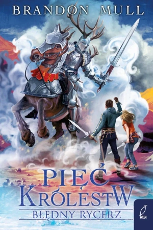 Pięć królestw. Tom 2. Błędny rycerz (wyd. 2022) - Brandon Mull