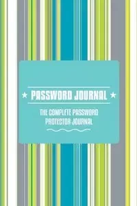Password Journal -The Complete Password Protector - Scott Colin