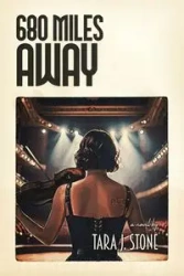 680 Miles Away - Tara J. Stone