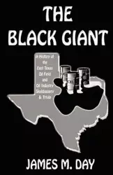 The Black Giant - Day James M.