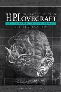Collected Fiction Volume 2 (1926-1930) - Lovecraft H. P.