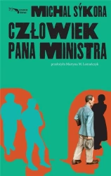 Człowiek pana ministra - Michal Skora