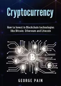 Cryptocurrency - George Pain
