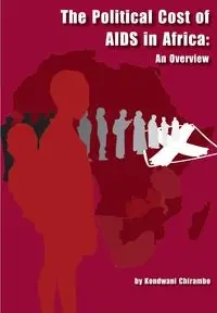 Political Cost of AIDS . an Overview - Chirambo Kondwani