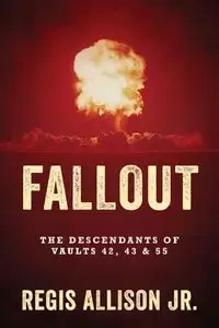 FALLOUT - Allison Jr Regis