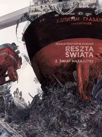 Reszta Świata T.2 - Jean-Christophe Chauzy