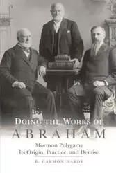 Doing the Works of Abraham - Carmon Hardy