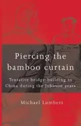 Piercing the bamboo curtain - Michael Lumbers