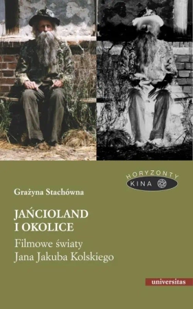 eBook Jańcioland i okolice Filmowe światy Jana Jakuba Kolskiego - Grażyna Stachówna mobi epub