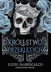 Królestwo Przeklętych - Kerri Maniscalco