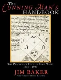 The Cunning Man's Handbook - Jim Baker