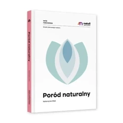 Poród naturalny - Katarzyna Oleś