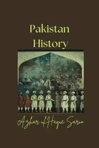 Pakistan History - Sario Azhar ul Haque