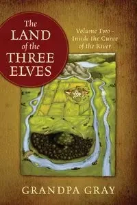 The Land of the Three Elves - Gray Grandpa