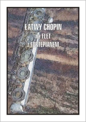 Łatwy Chopin na flet z fortepianem - Cezary Kocur
