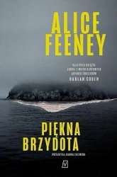 Piękna brzydota - Alice Feeney