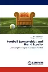 Football Sponsorships and Brand Loyalty - Erik Brännström