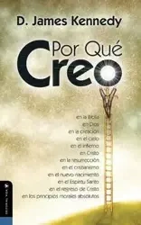 Por Que Creo - James Kennedy D.