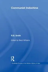 Communist Indochina - Smith R. B.