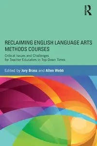 Reclaiming  English Language Arts Methods Courses - Brass Jory