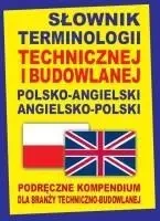 Słownik terminologii techn. i budowlanej angielski - Praca zbiorowa