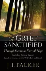Grief Sanctified - Packer J I