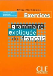 Grammaire expliquee intermediaire ćwiczenia - praca zbiorowa