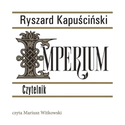 audiobook Imperium - Ryszard Kapuściński