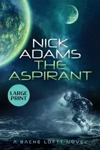 The Aspirant - Nick Adams