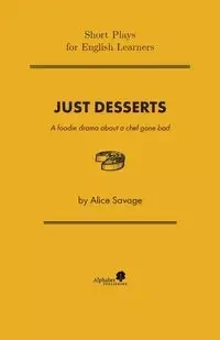 Just Desserts - Alice Savage