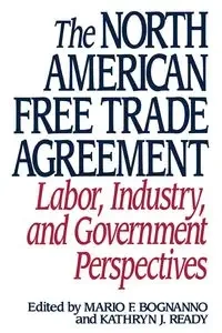 The North American Free Trade Agreement - Bognanno Mario F.